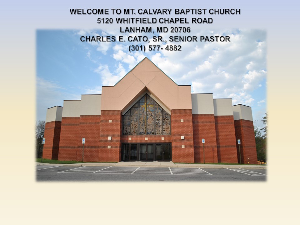 Home Mt Calvary Baptist Church Of Lanham